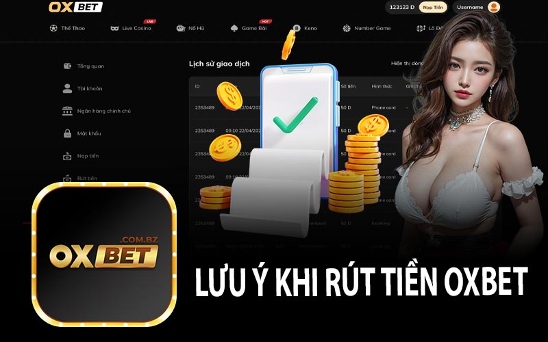 Lưu Ý Khi Rút Tiền OXBET