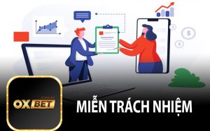 Miễn Trách Nhiệm OXBET