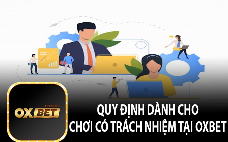 Quy Định Dành Cho Chơi Có Trách Nhiệm