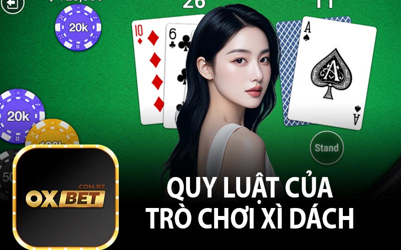 Quy Luật Của Trò Chơi Xì Dách