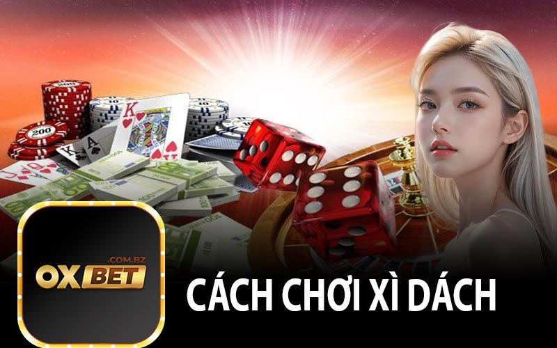 Cách Chơi Xì Dách