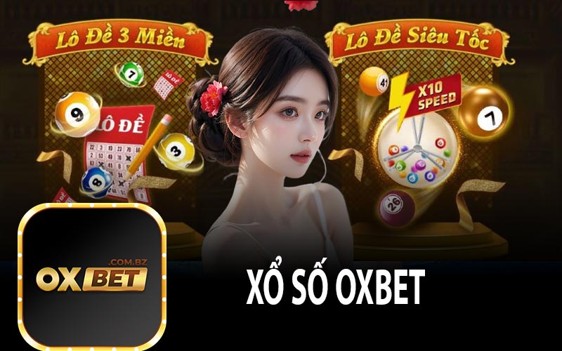 Xổ Số OXBET