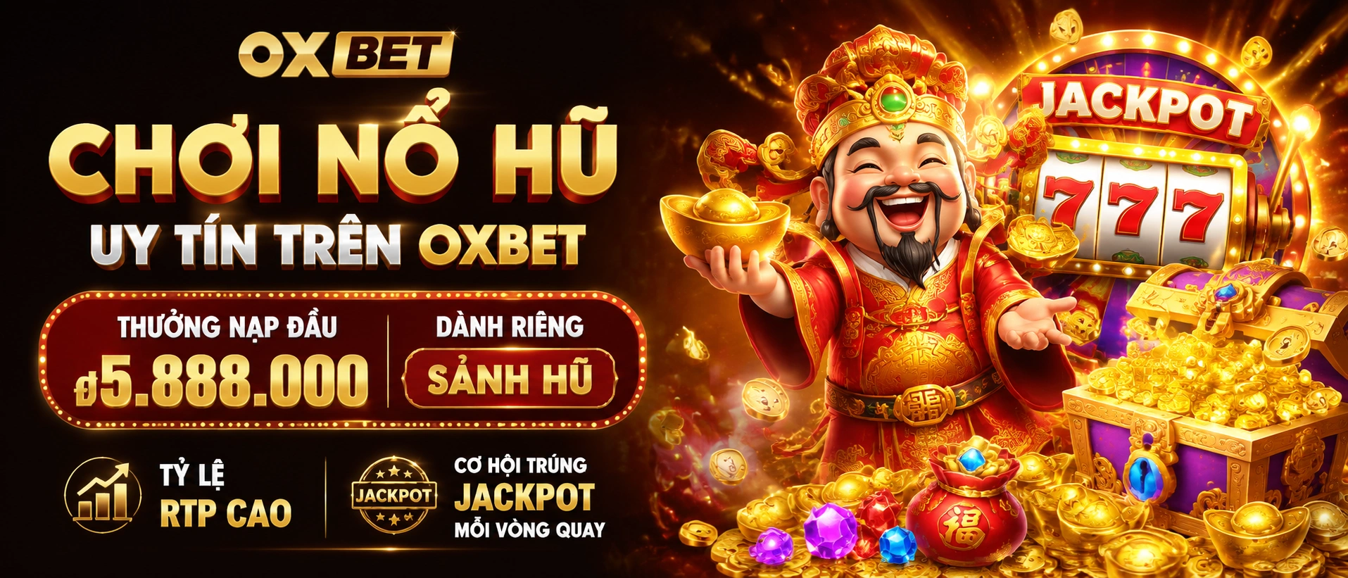 Liên hệ OXBET Casino, Live Casino, Nổ Hũ 17 oxbet slot banner 2